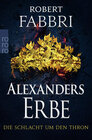 Buchcover Alexanders Erbe: Die Schlacht um den Thron