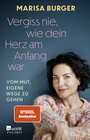 Buchcover Vergiss nie, wie dein Herz am Anfang war