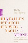 Buchcover Hinfallen ist auch ein Weg nach vorne