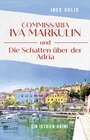 Buchcover Commissaria Iva Markulin und Die Schatten über der Adria