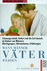 Buchcover Wenn Männer Väter werden