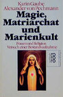 Buchcover Magie, Matriarchat und Marienkult
