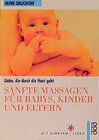 Buchcover Sanfte Massagen für Babys, Kinder und Eltern