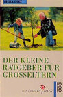 Buchcover Der kleine Ratgeber für Großeltern