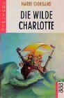 Buchcover Die Wilde Charlotte