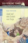 Buchcover Der geheime Tunnel: Jagd auf den Schatz von Troja