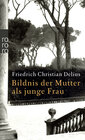 Buchcover Bildnis der Mutter als junge Frau