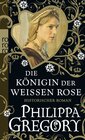 Buchcover Die Königin der Weißen Rose