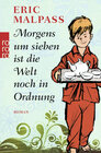 Buchcover Morgens um sieben ist die Welt noch in Ordnung