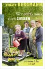 Buchcover Wer erbt, muss auch gießen