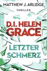 Buchcover D.I. Helen Grace: Letzter Schmerz