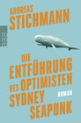 Buchcover Die Entführung des Optimisten Sydney Seapunk