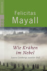 Buchcover Wie Krähen im Nebel: Laura Gottbergs zweiter Fall