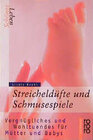 Buchcover Schönes Leben: Streicheldüfte und Schmusespiele