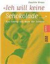 Buchcover "Ich will keine Schokolade ..."