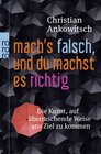 Buchcover Mach's falsch, und du machst es richtig