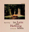 Buchcover Im Licht der Hoffnung leben
