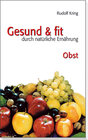 Buchcover Gesund und fit durch natürliche Ernährung - Obst
