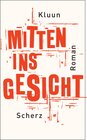 Buchcover Mitten ins Gesicht