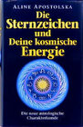 Buchcover Die Sternzeichen und Deine kosmische Energie