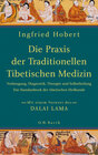 Buchcover Die Praxis der Traditionellen Tibetischen Medizin