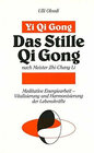 Buchcover Das stille Qi Gong nach Meister Zhi-Chang Li