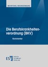 Buchcover Die Berufskrankheitenverordnung (BKV) - Abonnement Pflichtfortsetzung für mindestens 12 Monate