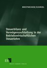 Buchcover Steuerbilanz und Vermögensaufstellung in der Betriebswirtschaftlichen Steuerlehre