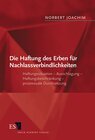 Buchcover Die Haftung des Erben für Nachlassverbindlichkeiten