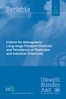 Buchcover Criteria for Atmospheric Long-range Transport Potential and Persistence of Pesticides and Industrial Chemicals