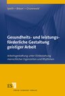 Buchcover Gesundheits- und leistungsförderliche Gestaltung geistiger Arbeit