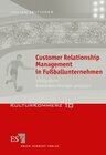 Buchcover Customer Relationship Management in Fußballunternehmen