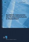 Buchcover Rechtliche Instrumente des Hochwasserschutzes in Deutschland