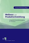 Buchcover Wellness und Produktentwicklung