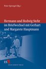 Buchcover Hermann und Hedwig Stehr im Briefwechsel mit Gerhart und Margarete Hauptmann