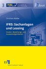 Buchcover IFRS: Sachanlagen und Leasing