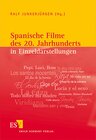 Buchcover Spanische Filme des 20. Jahrhunderts in Einzeldarstellungen