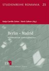 Buchcover Berlin – Madrid. Postdiktatoriale Großstadtliteratur