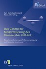 Buchcover Das Gesetz zur Modernisierung des Bilanzrechts (BilMoG)