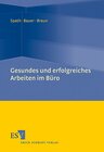 Buchcover Gesundes und erfolgreiches Arbeiten im Büro