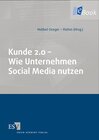 Buchcover Kunde 2.0 – Wie Unternehmen Social Media nutzen
