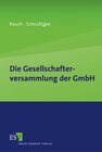 Buchcover Die Gesellschafterversammlung der GmbH