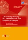 Buchcover Arbeitszeitgestaltung in Krankenhäusern und Pflegeeinrichtungen