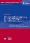 Buchcover Internationale Gewinnabgrenzung bei der Geschäftstätigkeit über Betriebstättenstrukturen