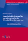 Buchcover Steuerliche Einflüsse auf die grenzüberschreitende Betriebsstättenbesteuerung