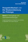 Buchcover PerspektivWechsel oder: Die Wiederentdeckung der Philologie Band 2: Grenzgänge und Grenzüberschreitungen
