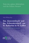 Buchcover Das ‚Konventsbuch‘ und das ‚Schwesternbuch‘ aus St. Katharina in St. Gallen