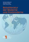 Buchcover Reiseliteratur der Moderne und Postmoderne