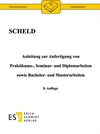 Buchcover Anleitung zur Anfertigung von Praktikums-, Seminar- und Diplomarbeiten sowie Bachelor- und Masterarbeiten