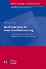 Buchcover Neukonzeption der Investmentbesteuerung – im Kontext einer defizitären Kapitaleinkommensbesteuerung